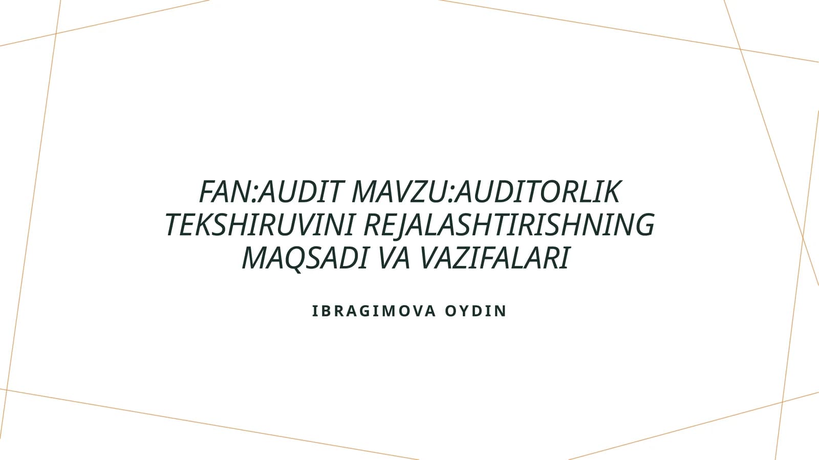 Auditorlik tekshiruvini rejalashtirish maqsadi va vazifalari