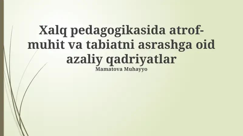 Xalq pedagogikasi va tabiat bilan uyg'unlik