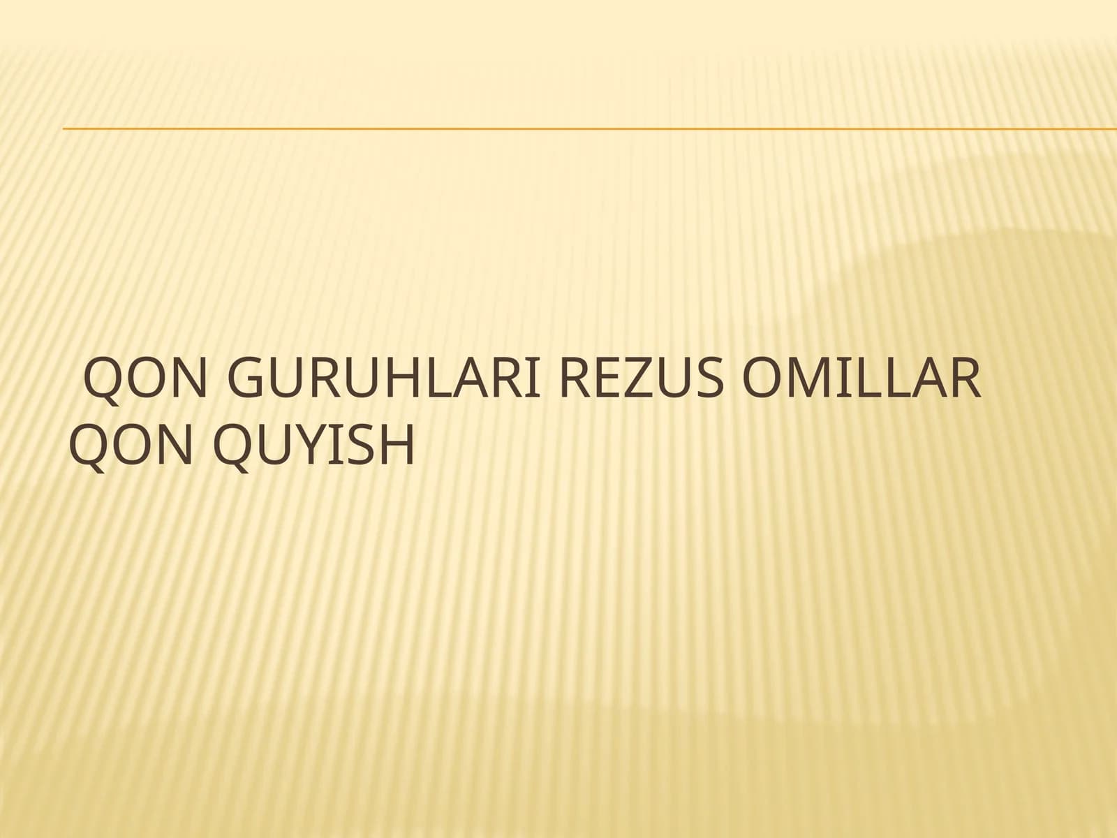 Qon guruhlari Rezus omillar qon quyish