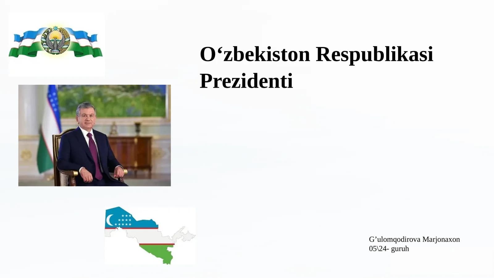 O‘zbekiston Respublikasi
Prezidenti