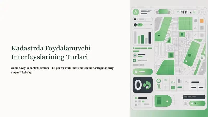 Kadastrda Foydalanuvchi Interfeyslarining Turlari