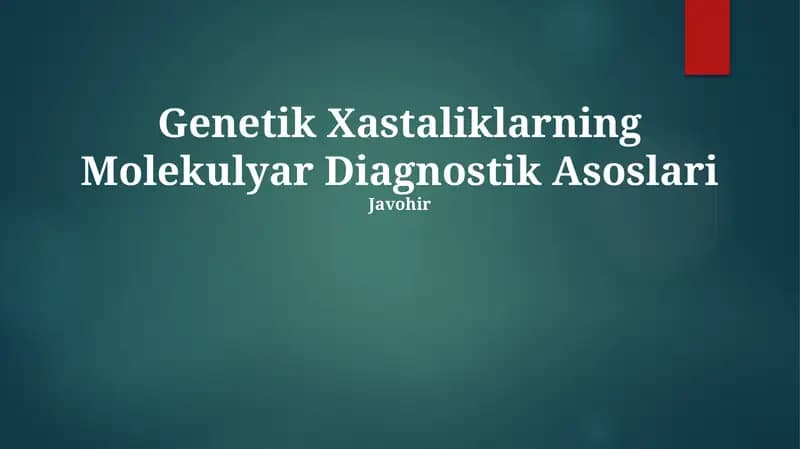 Genetik Xastaliklarning Molekulyar Diagnostik Asoslari