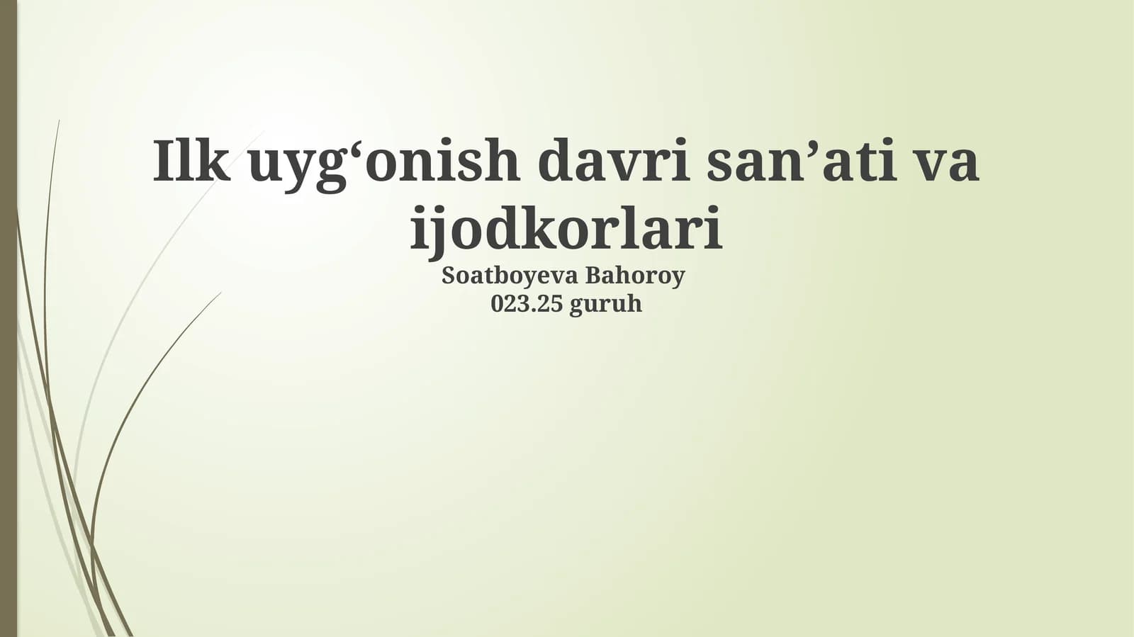 Ilk Uygʻonish davri sanʼati va ijodkorlari