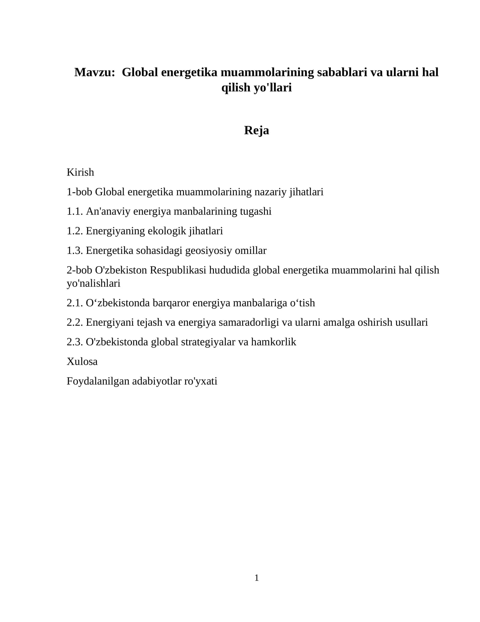 Global energetika muammolarining sabablari va ularni hal qilish yo'llari