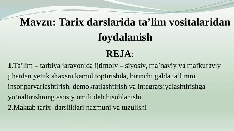 Tarix darslaridata’lim vositalaridan foydalanish