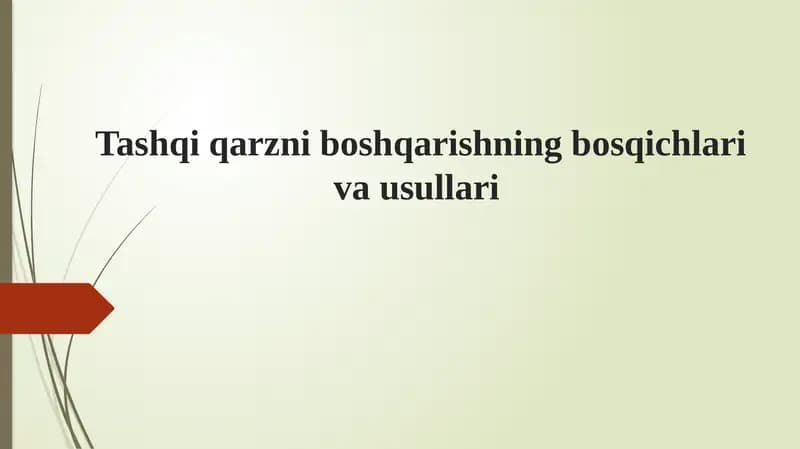 Tashqi qarzni boshqarishning bosqichlari va usullari