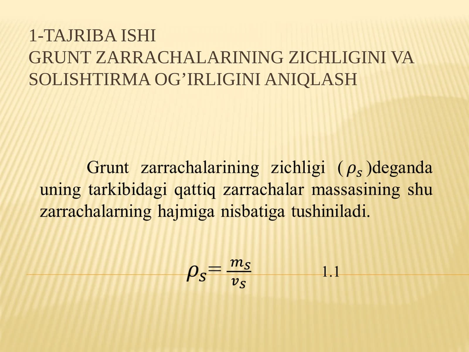 1-tajribaishi Grunt zarra chalarining zichligini va solishtirmani o'g'irligini aniqlash