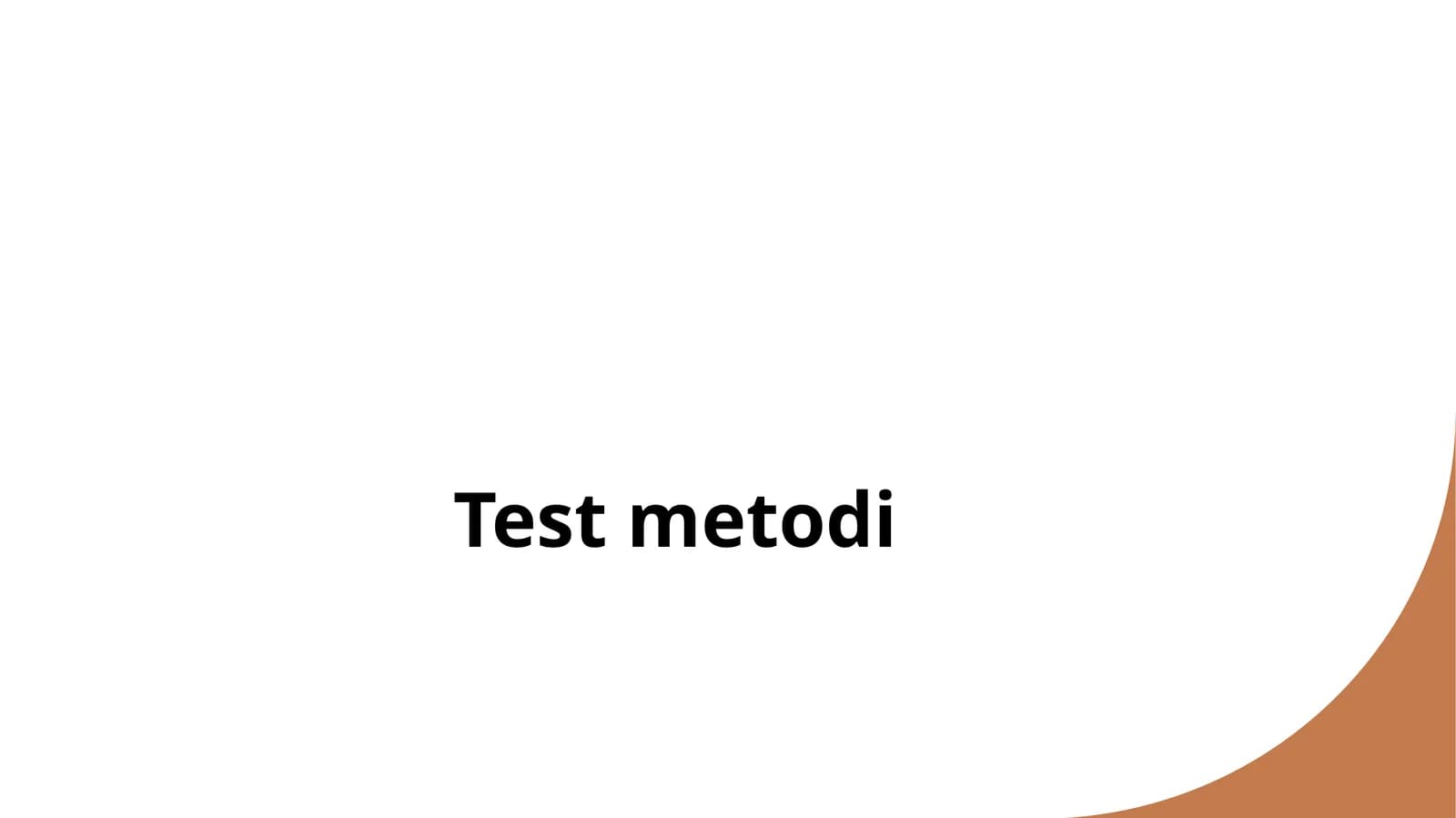 Test metodi