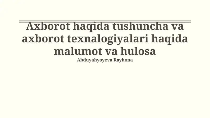 Axborot tushunchasi va axborot texnologiyalari