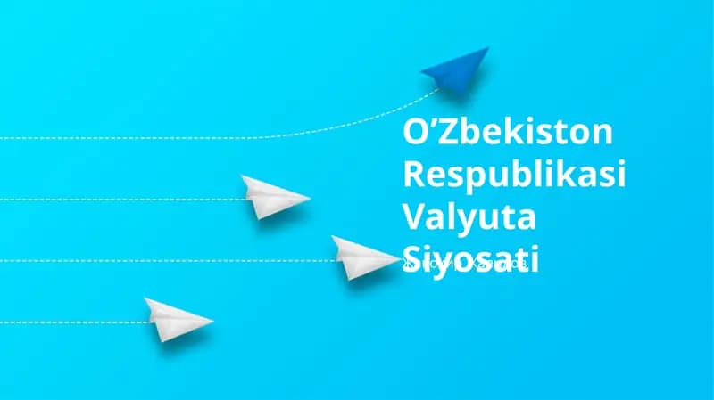 O’Zbekiston Respublikasi Valyuta Siyosati