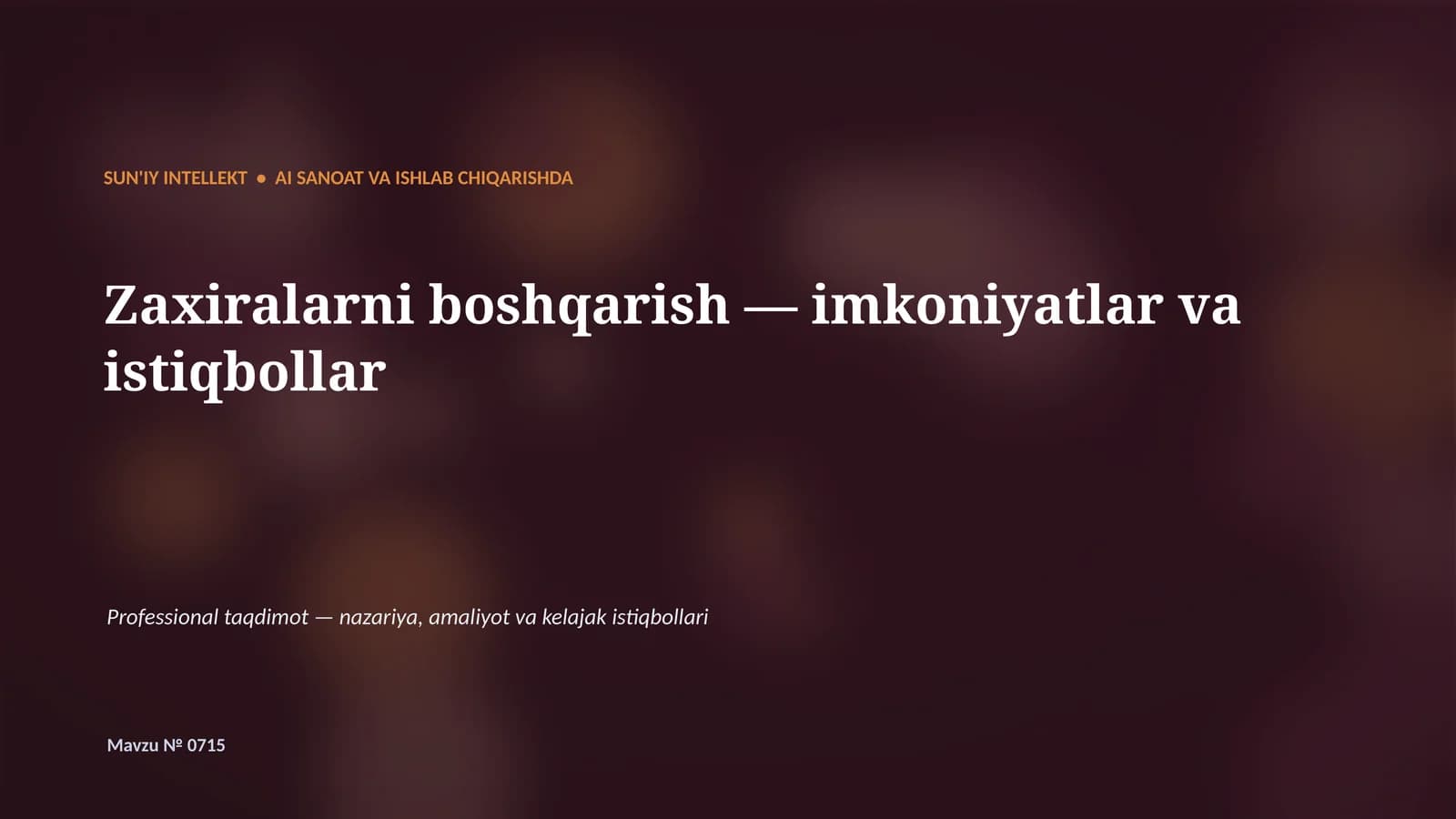 SUN'IY INTELLEKT • AI SANOAT VA ISHLAB CHIQARISHDA