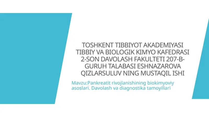 Pankreatit va uning biokimyoviy asoslari