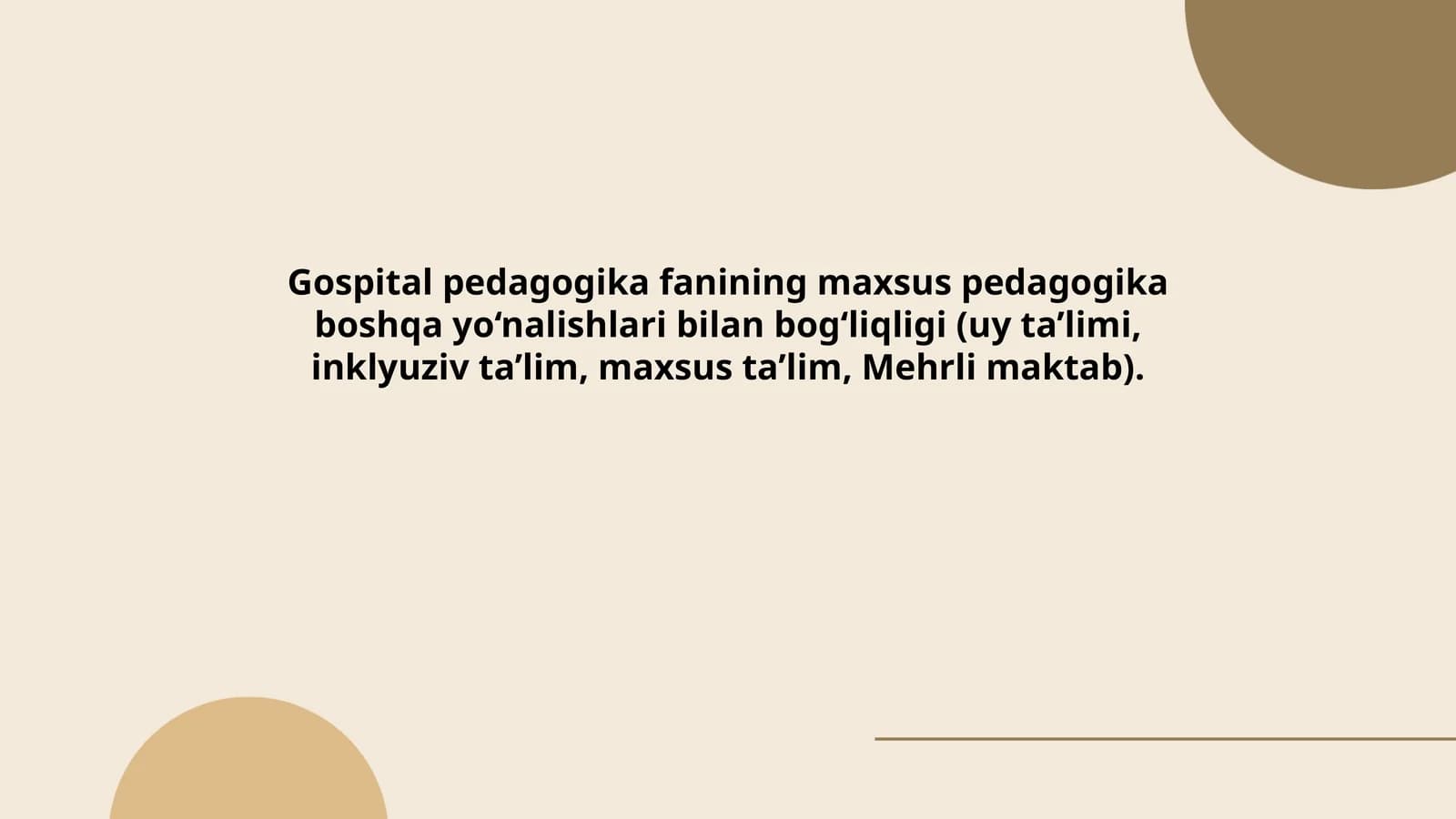 Gospital pedagogika fanining maxsus pedagogika boshqa yo‘nalishlari bilan bog‘liqligi (uy ta’limi, inklyuziv ta’lim, maxsus ta’lim, Mehrli maktab)