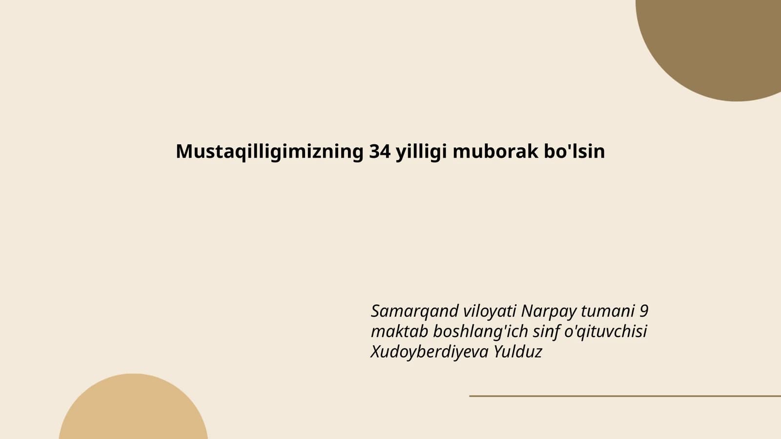 Mustaqilligimizning 34 yilligi muborak bo'lsin