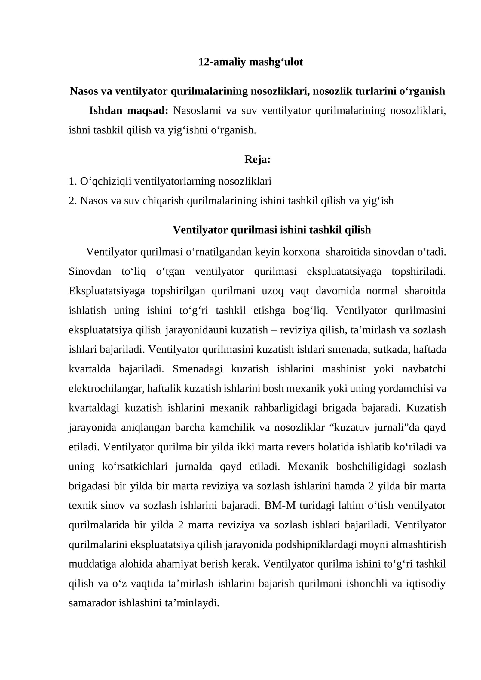 Nasos va ventilyator qurilmalarining nosozliklari, nosozlik turlarini o‘rganish