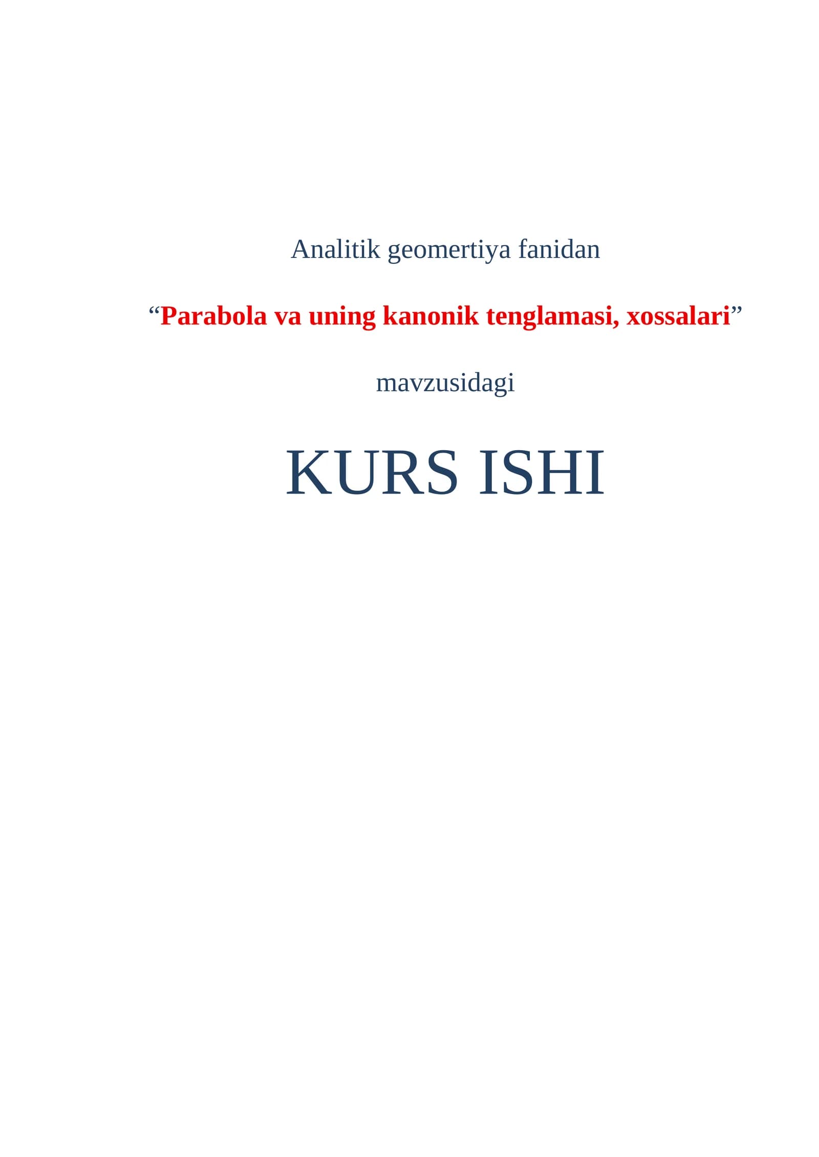 Parabola va uning kanonik tenglamasi, xossalari