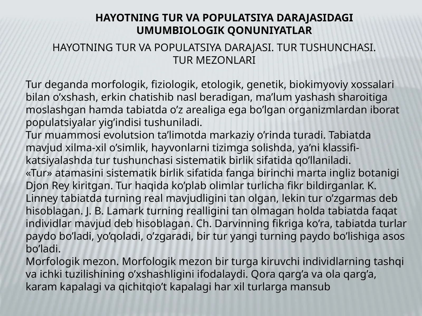 HAYOTNINGTUR VA POPULATSIYA DARAJASIDAGI UMUMBIOLOGIK QONUNIYATLAR