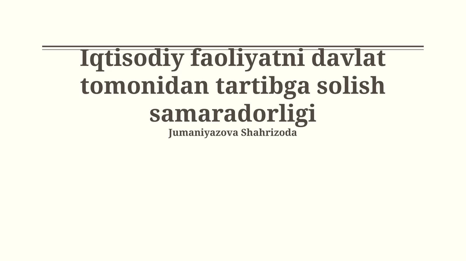 Iqtisodiy faoliyatni davlat tomonidan tartibga solish samaradorligi
