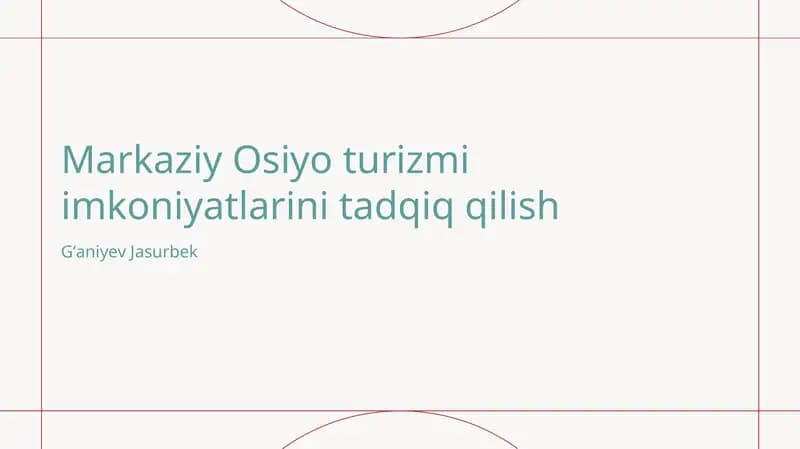 Markaziy Osiyo Turizmi Imkoniyatlari