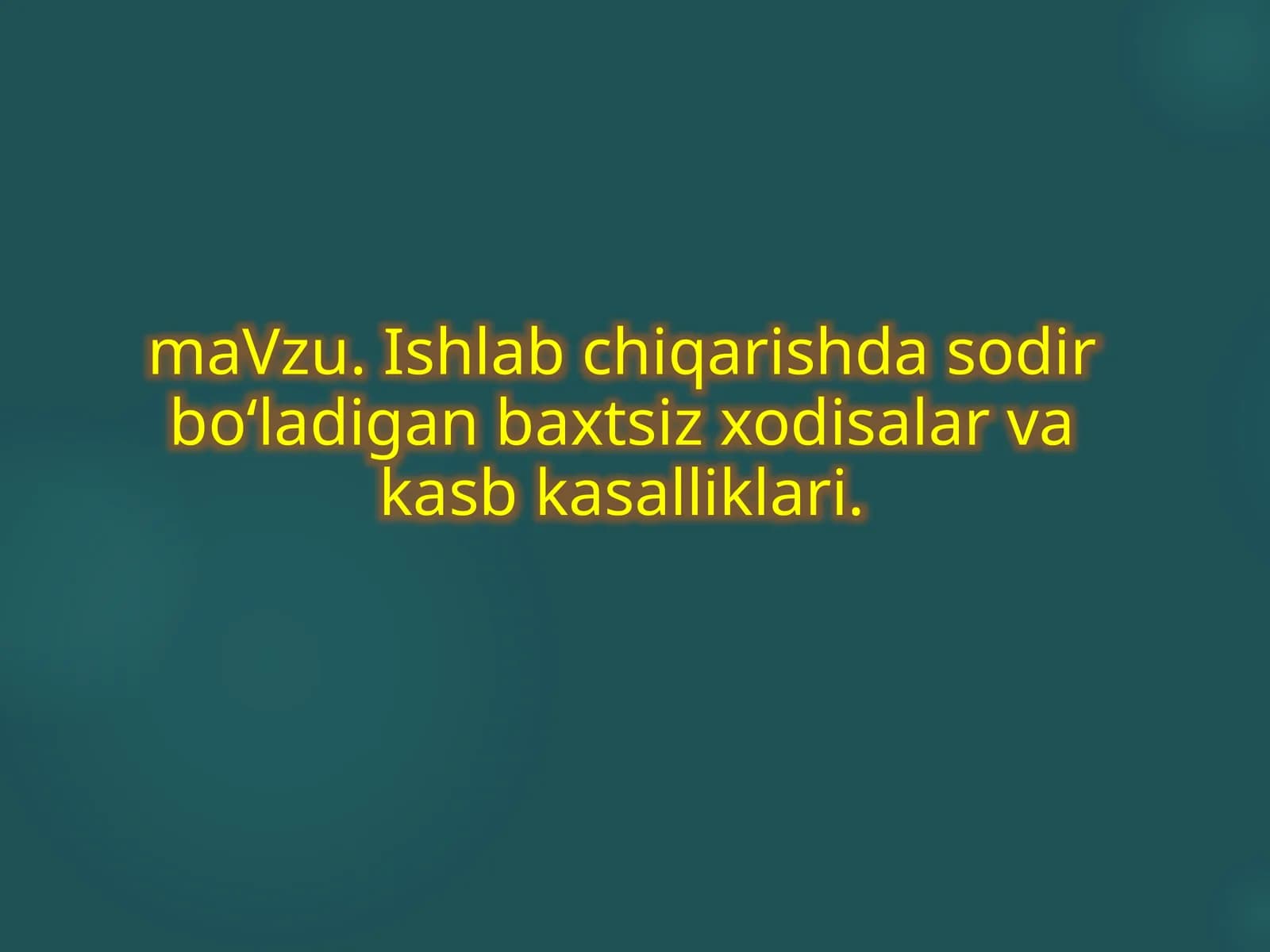 Izhlab chiqarishda sodir bo'ladigan baxtsiz hodisalar va kasb kasalliklari