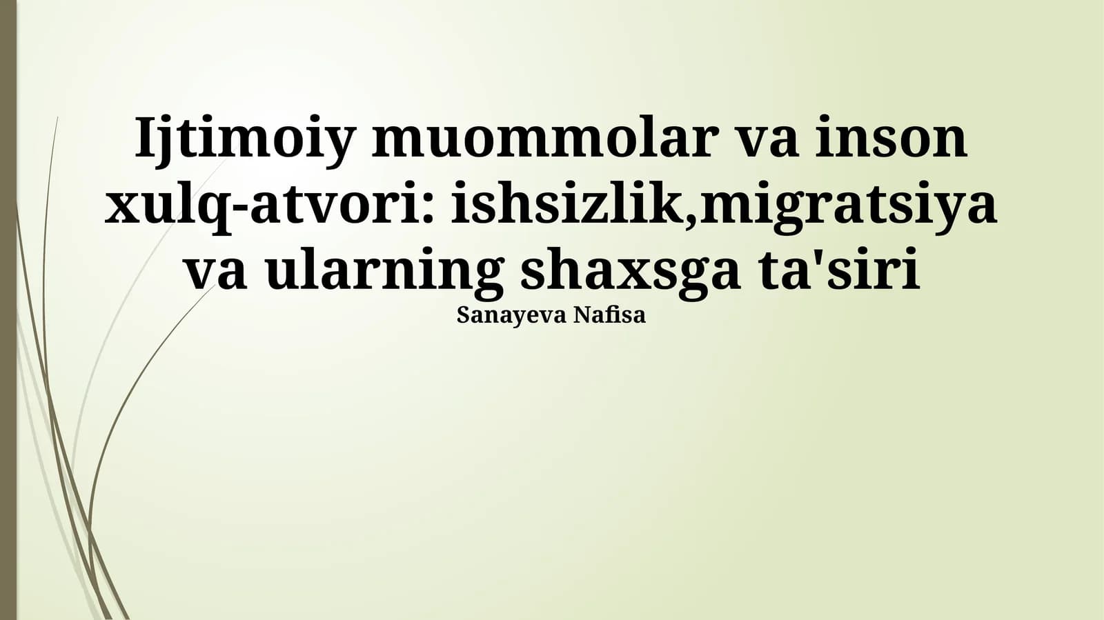 Ijtimoiy muammolar va ularning shaxsga ta'siri: Ishsizlik va migratsiya