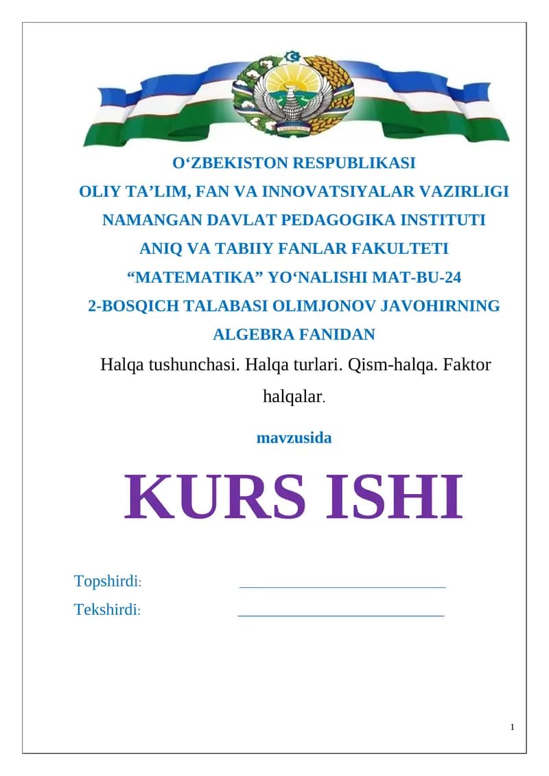Halqa tushunchasi. Halqa turlari. Qism-halqa. Faktor halqalar