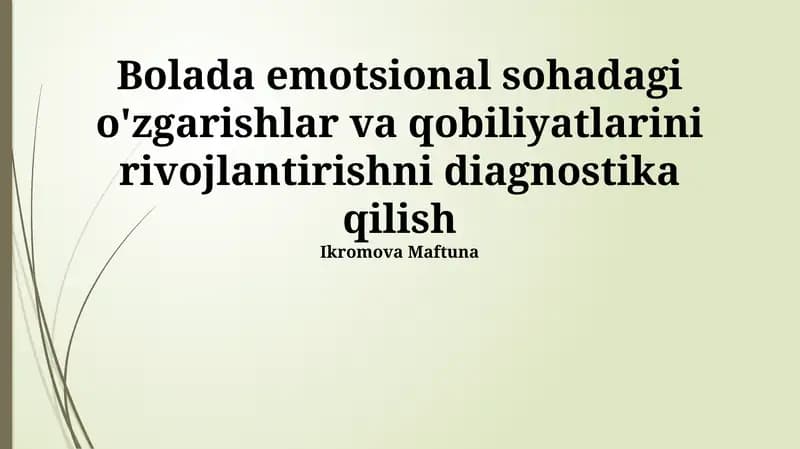 Hissiy sohada yuz bergan o'zgarishlarni aniqlash