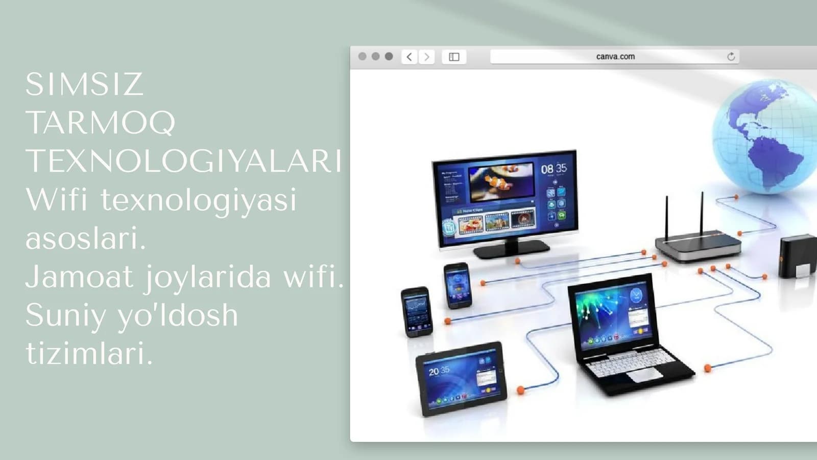 SIMSIZ TARMOQ TEXNOLOGIYALARI Wifi texnologiyasi asoslari.