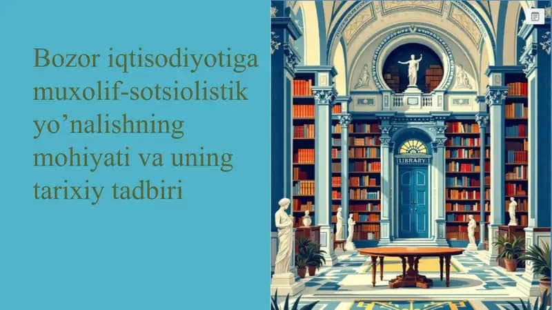 Bozor iqtisodiyotiga muxolif-sotsialistik yo‘nalish mohiyati va uning tarixiy tadbiri
