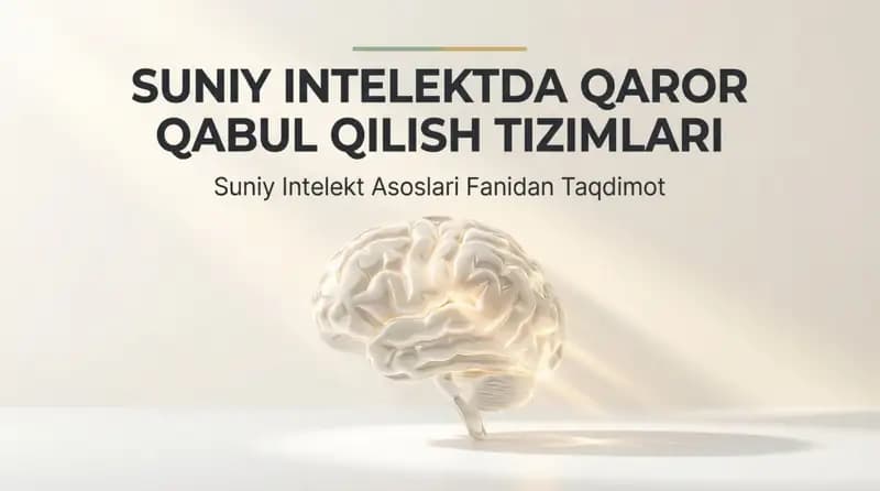 Sunʼiy intellektda qaror qabul qilish tizimlari