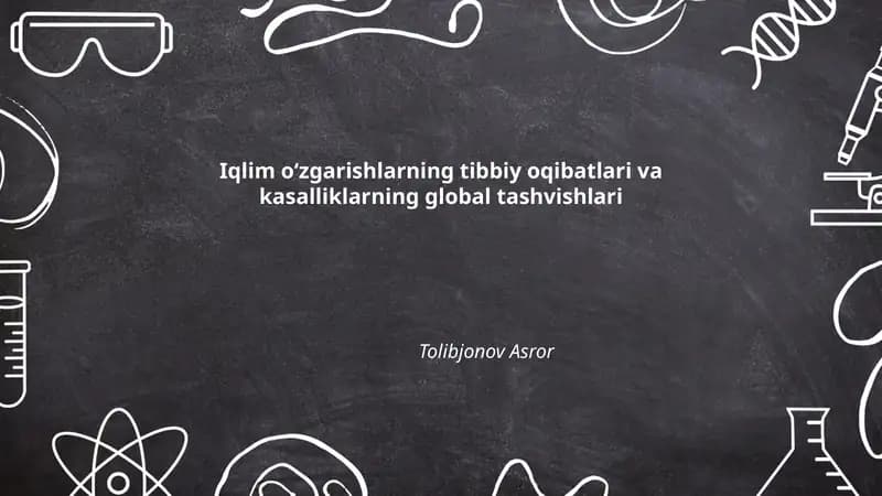 Iqlim oʻzgarishlarning tibbiy oqibatlari va kasalliklarning global tashvishlari