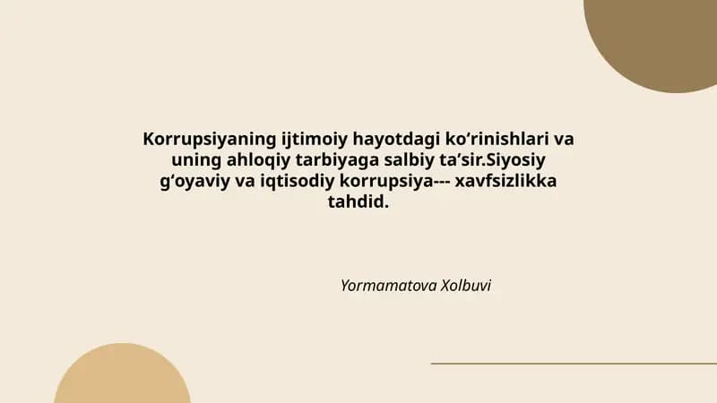 Korrupsiyaning ijtimoiy hayotdagi koʻrinishlari va uning ahloqiy tarbiyaga salbiy taʼsir