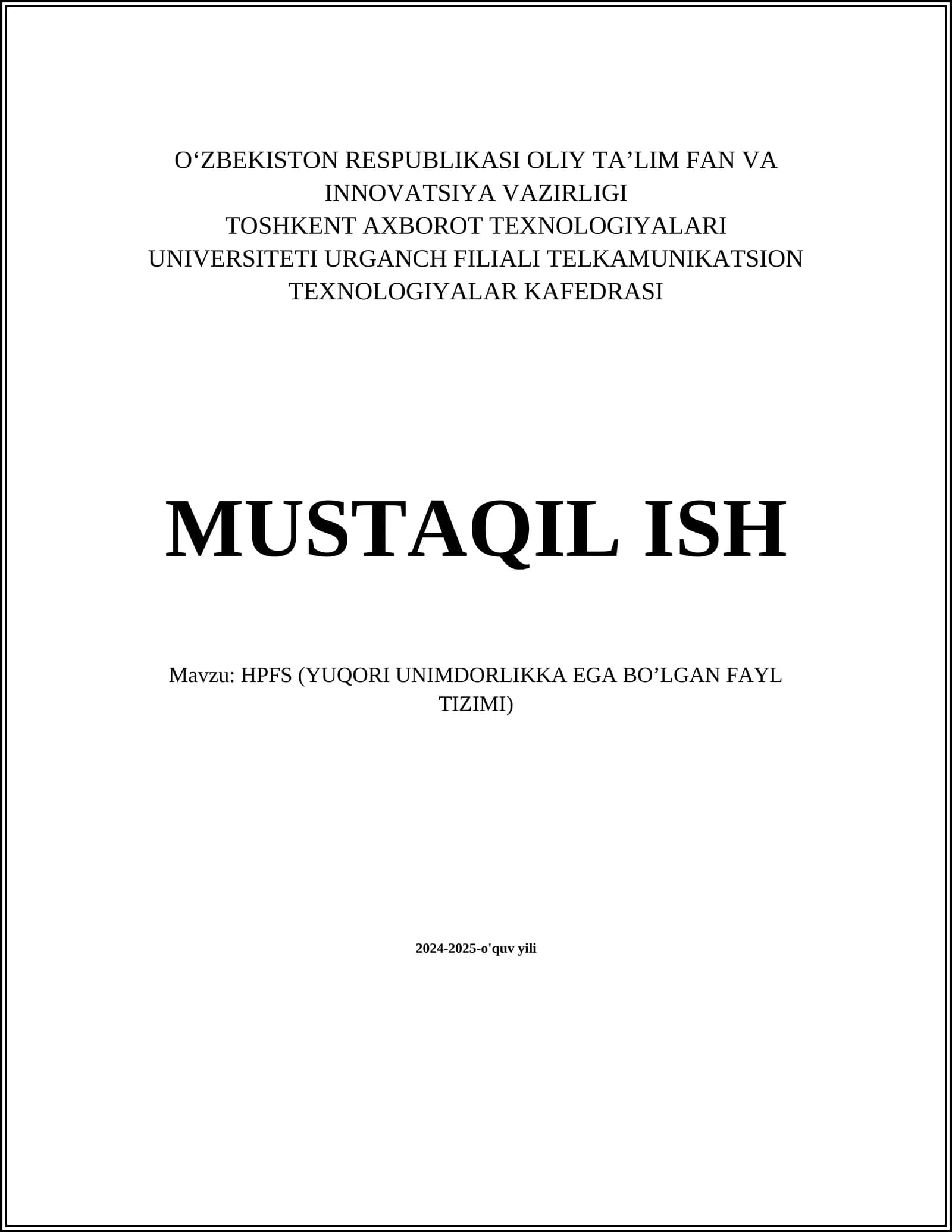 HPFS (YUQORI UNIMDORLIKKA EGA BO’LGAN FAYL TIZIMI)
