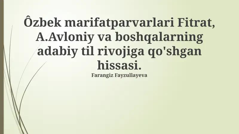 Maʼrifatparvarlarning merosi va zamonaviy adabiyot