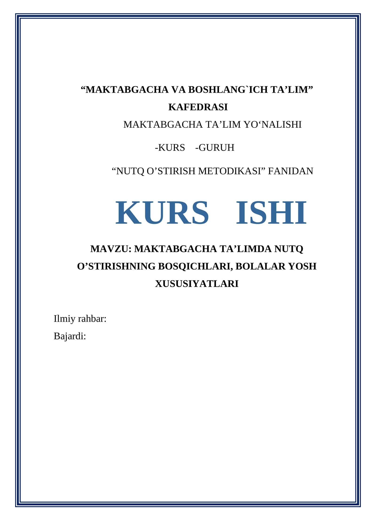 MAKTABGACHA TA’LIMDA NUTQ O’STIRISHNING BOSQICHLARI, BOLALAR YOSH XUSUSIYATLARI