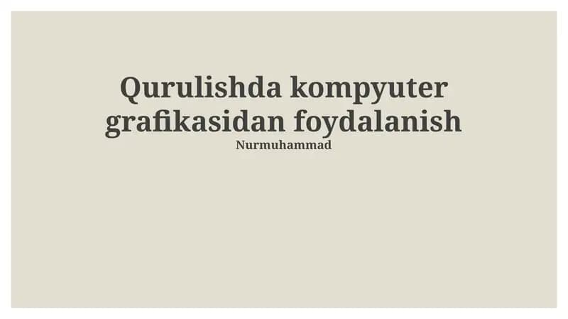 Kompyuter grafikasidan foydalanish