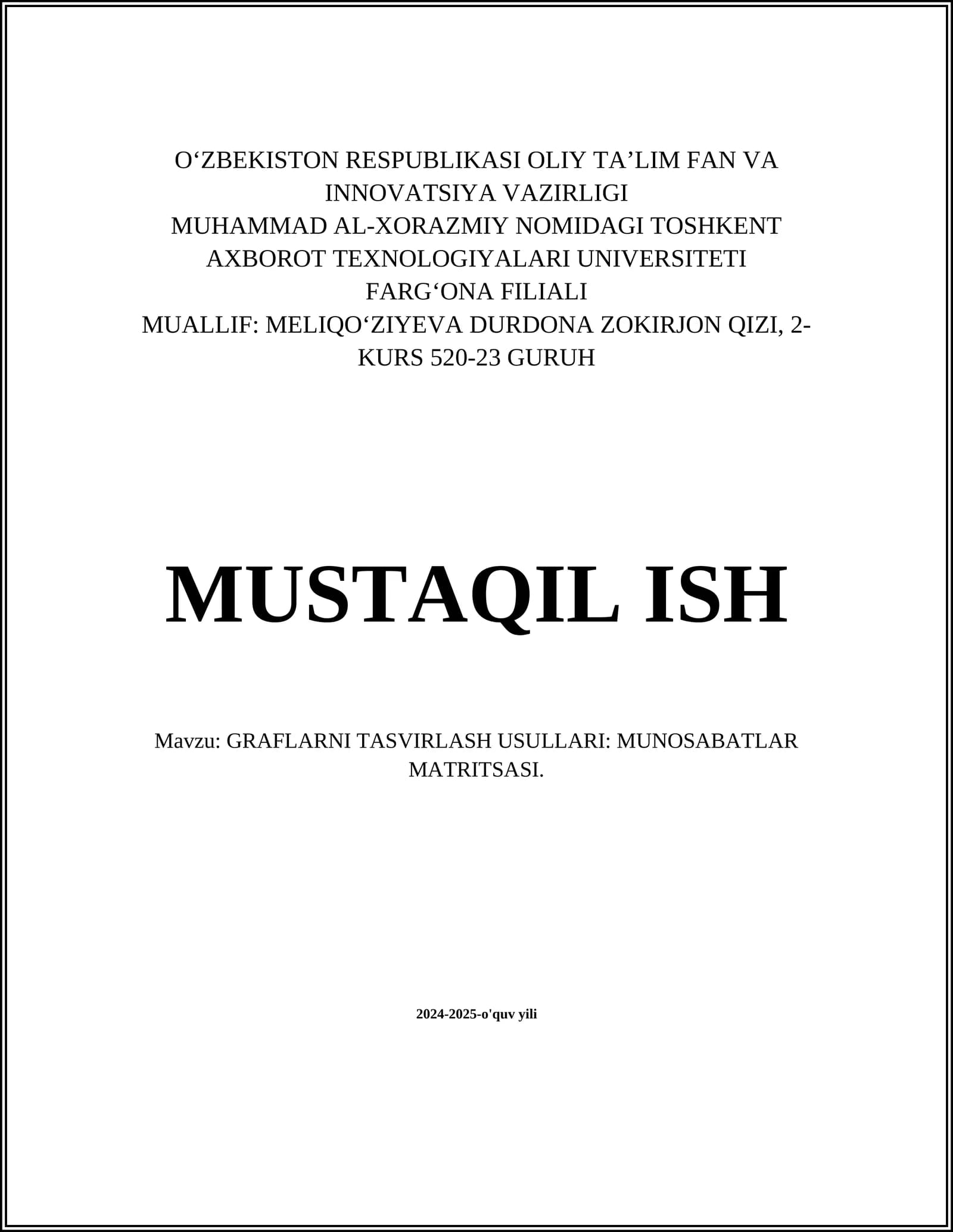 GRAFLARNI TASVIRLASH USULLARI: MUNOSABATLAR MATRITSASI