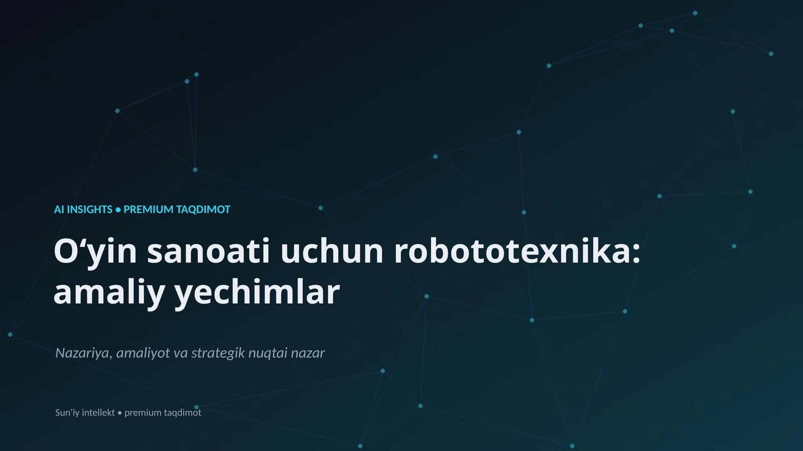 Robototexnika va AI sensor va aktuator yordamida murakkab vazifalarni avtomatlashtirish