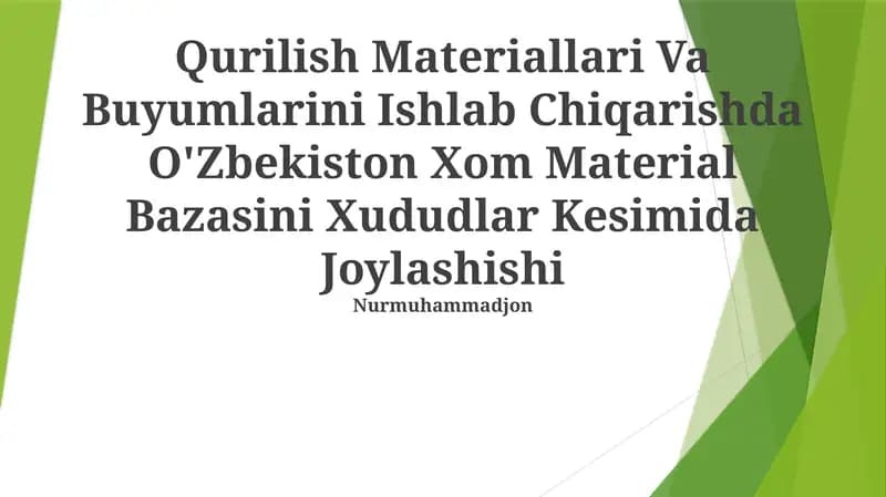 Qurilish Materiallari Va Buyumlarini Ishlab Chiqarishda O'zbekiston Xom Material Bazasi