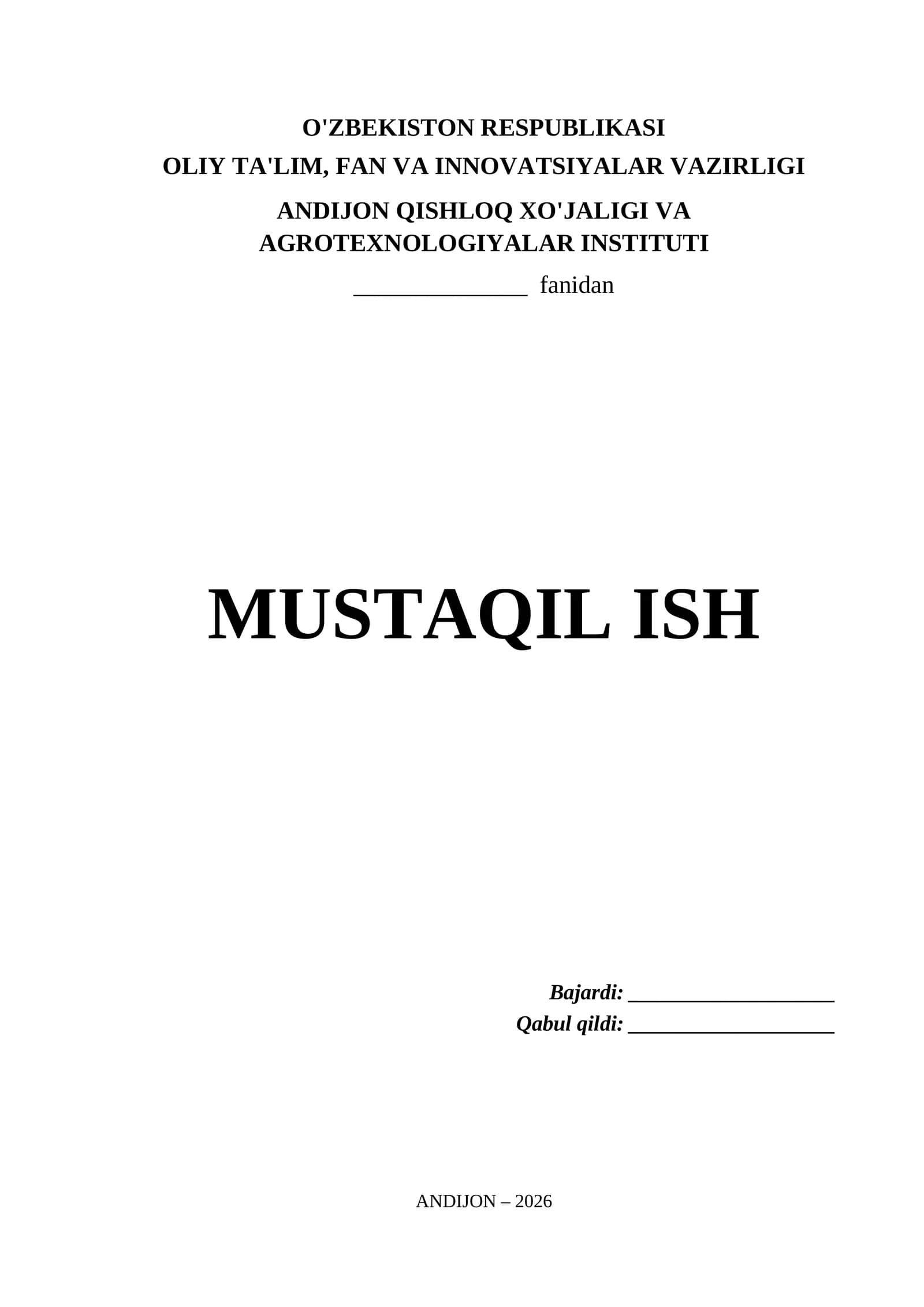 Andijon Qishloq Xo'jaligi va Agrotexnologiyalar Instituti Mustaqil Ish Titul Varaq (.docx)