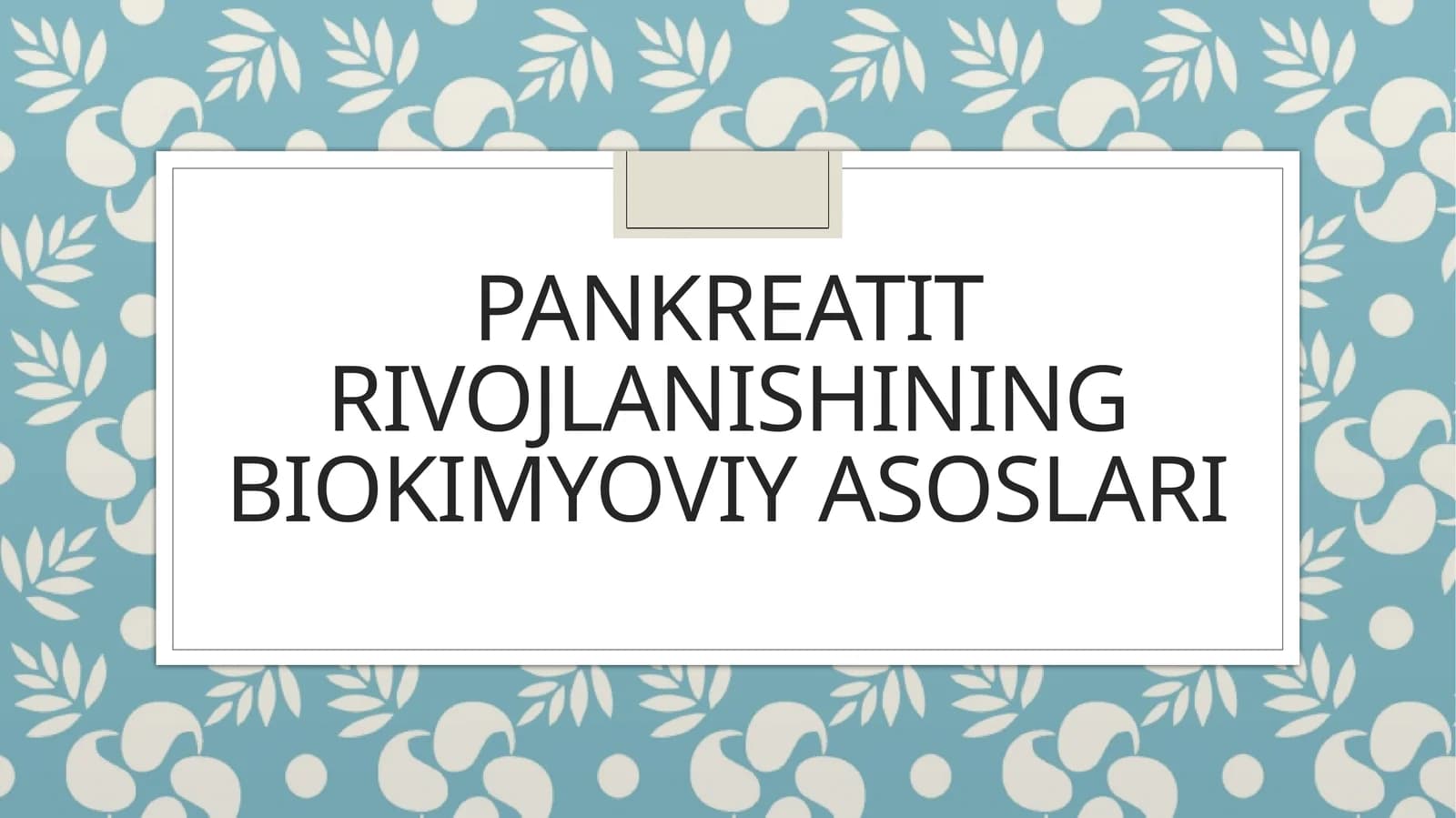 PANKREATIT RIVOJLANISHINING BIOKIMYOVIY ASOSLARI