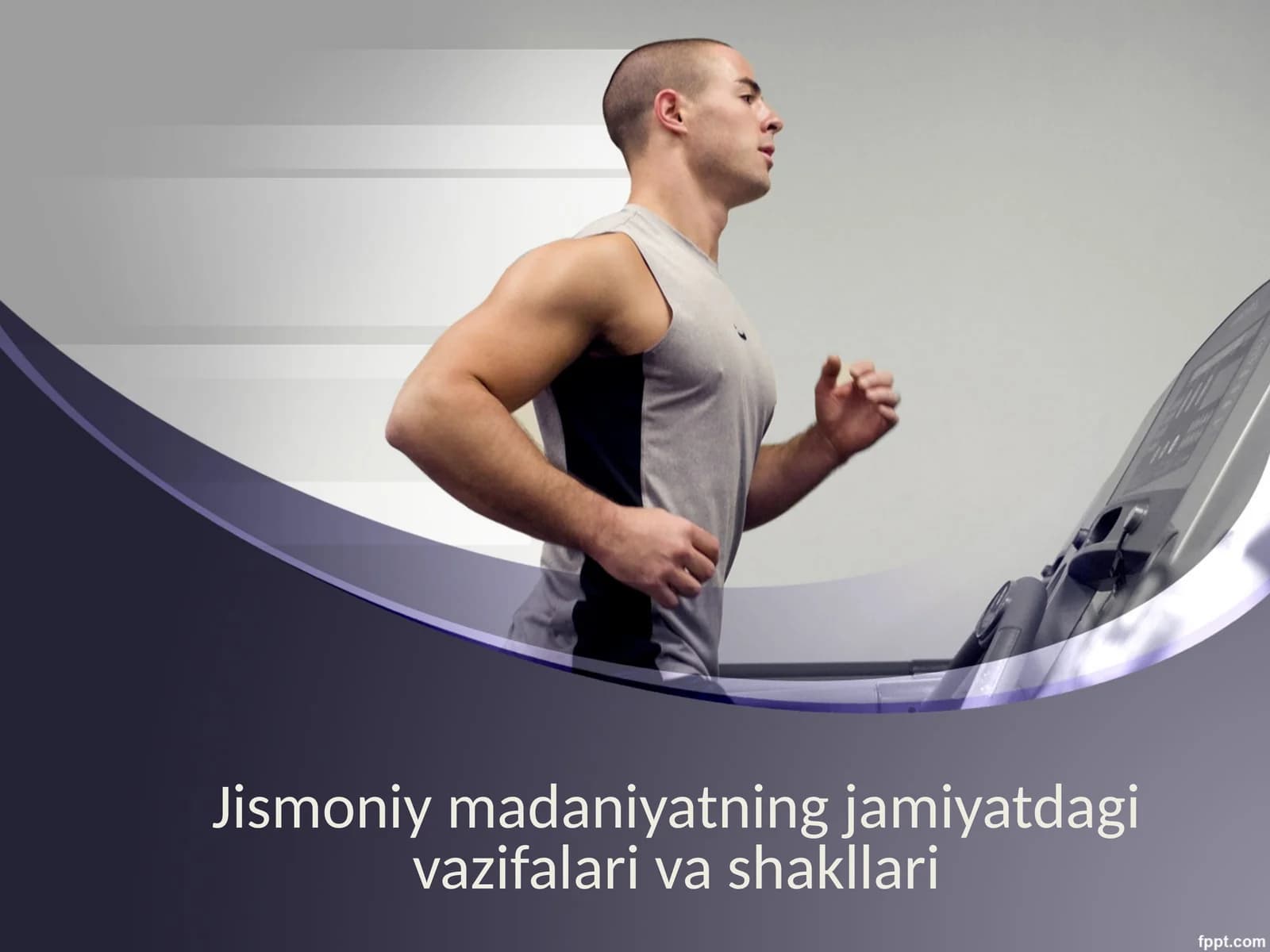 Jismoniy madaniyatning jamiyatdagi vazifalari va shakllari