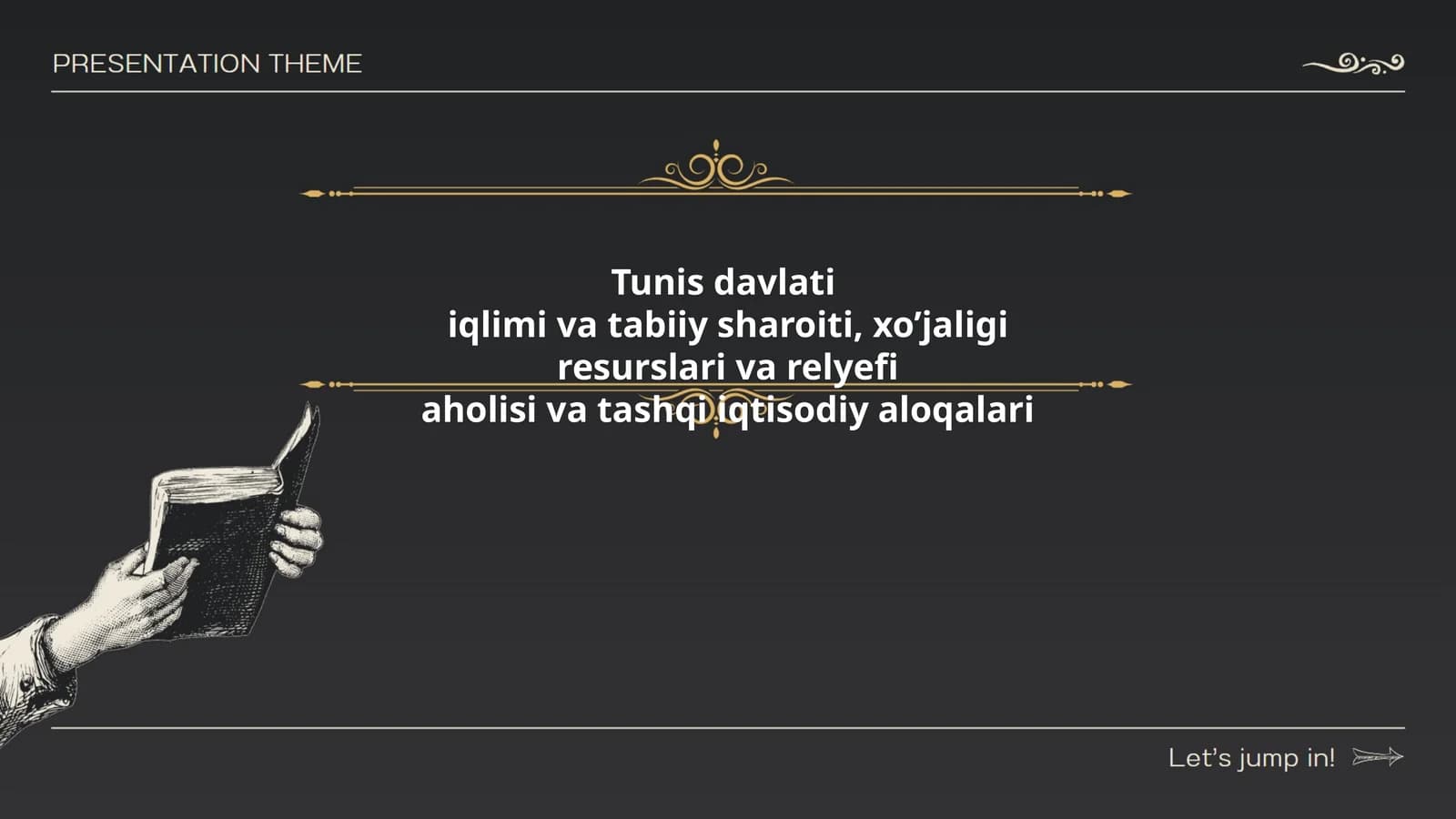 Tunis davlati iqlimi va tabiiy sharoiti, xo’jaligi resurslari va relyefi aholisi va tashqi iqtisodiy aloqalari