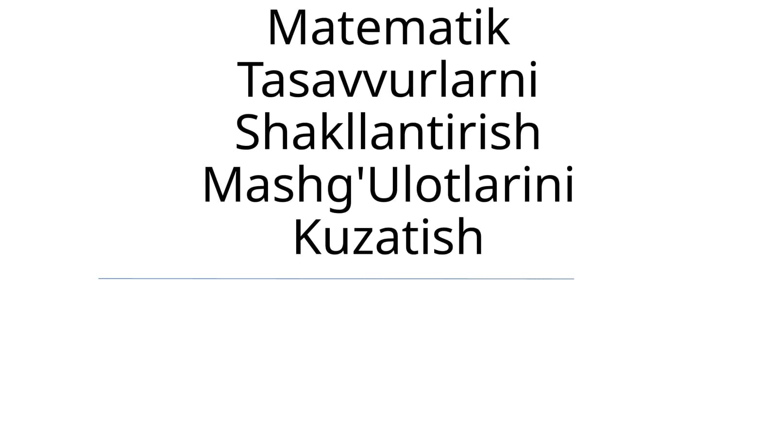 Elementar Matematik Tasavvurlarni Shakllantirish Mashg'Ulotlarini Kuzatish