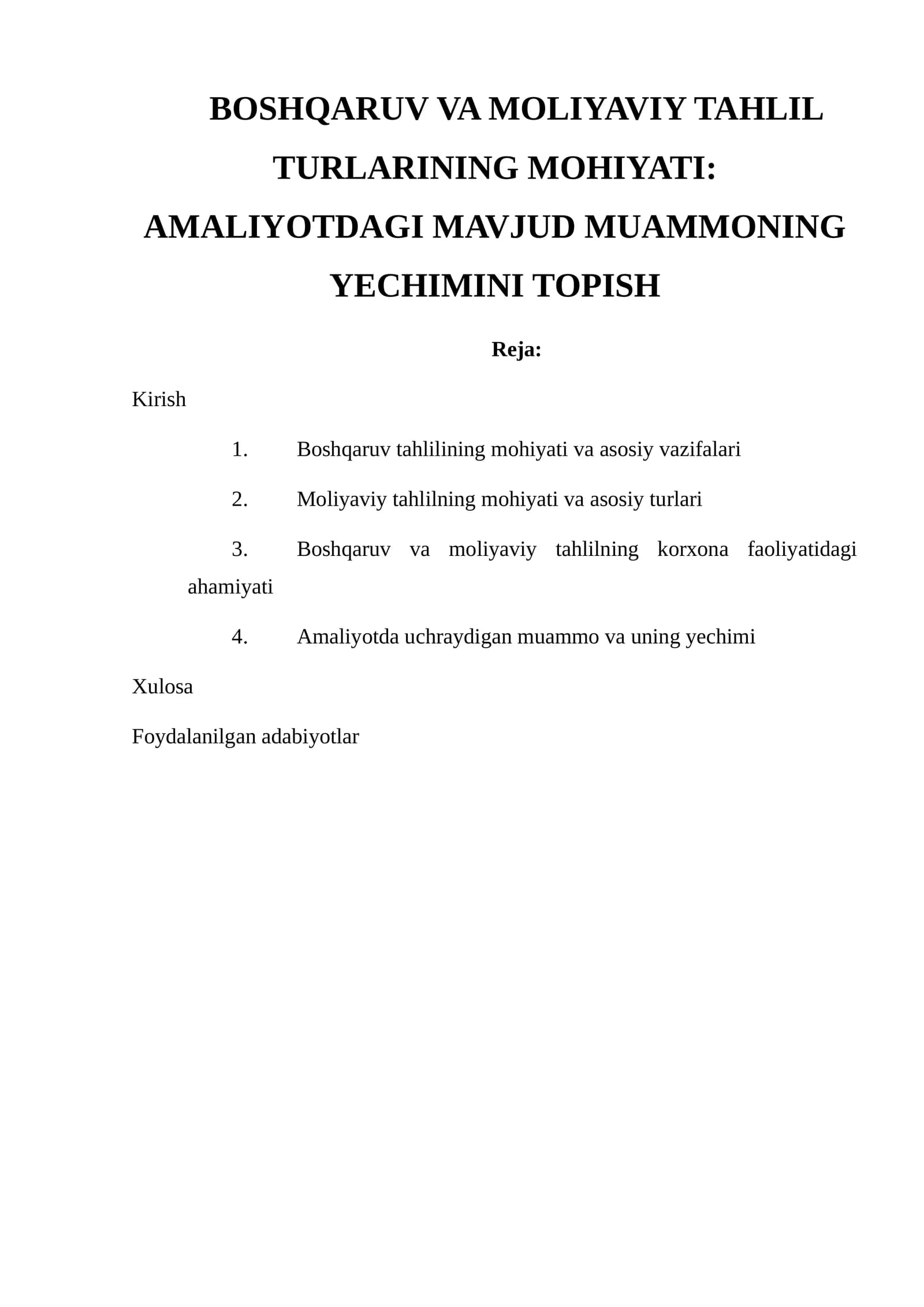 BOSHQARUV VA MOLIYAVIY TAHLIL TURLARINING MOHIYATI: AMALIYOTDAGI MAVJUD MUAMMONING YECHIMINI TOPISH