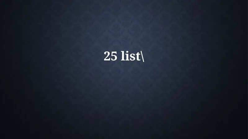 Yigirma Beshlik Ro'yxatni Tuzuvchi Omillar