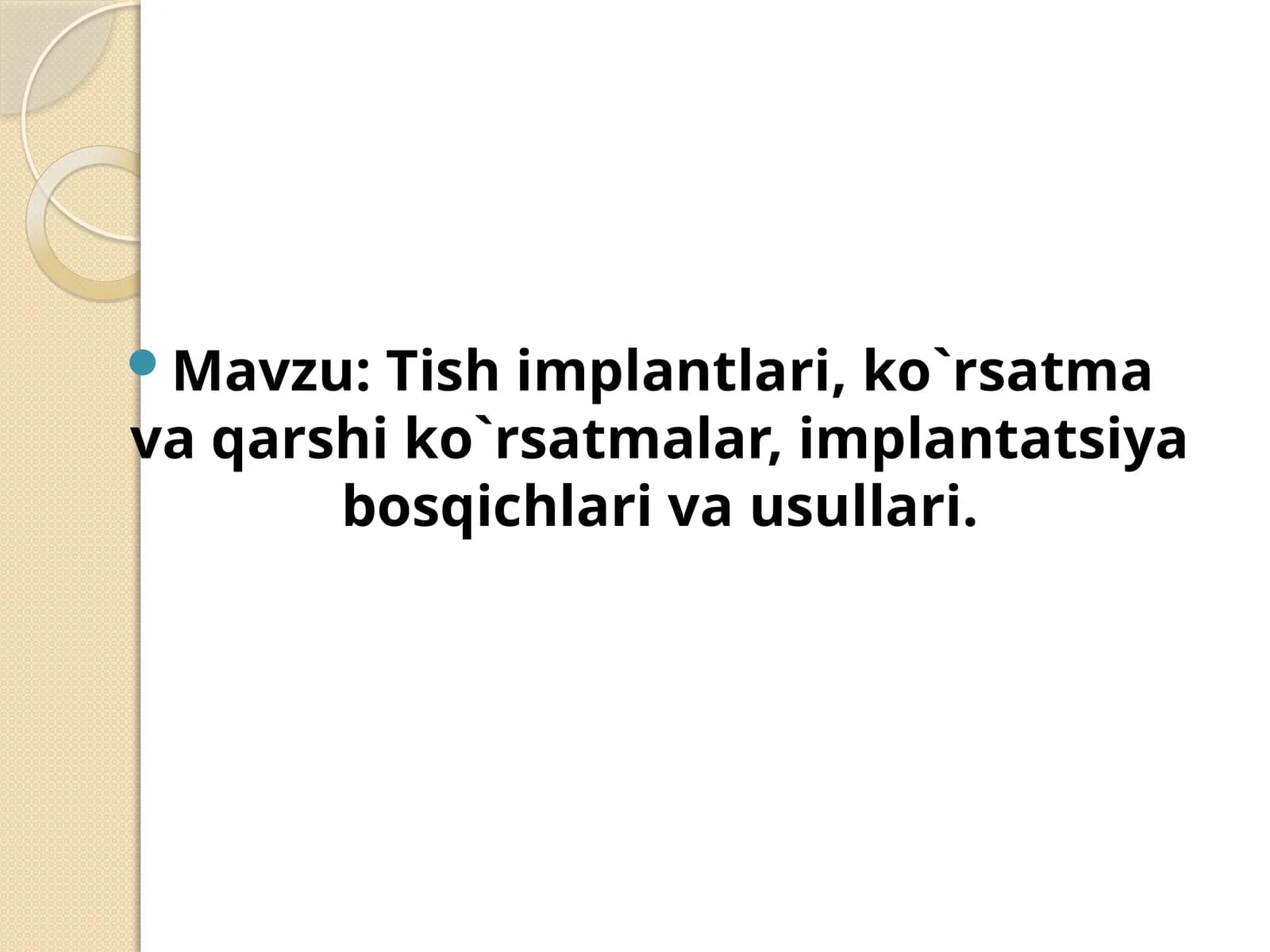 Tish implantlari, ko`rsatma va qarshi ko`rsatmalar, implantatsiya bosqichlari va usullari