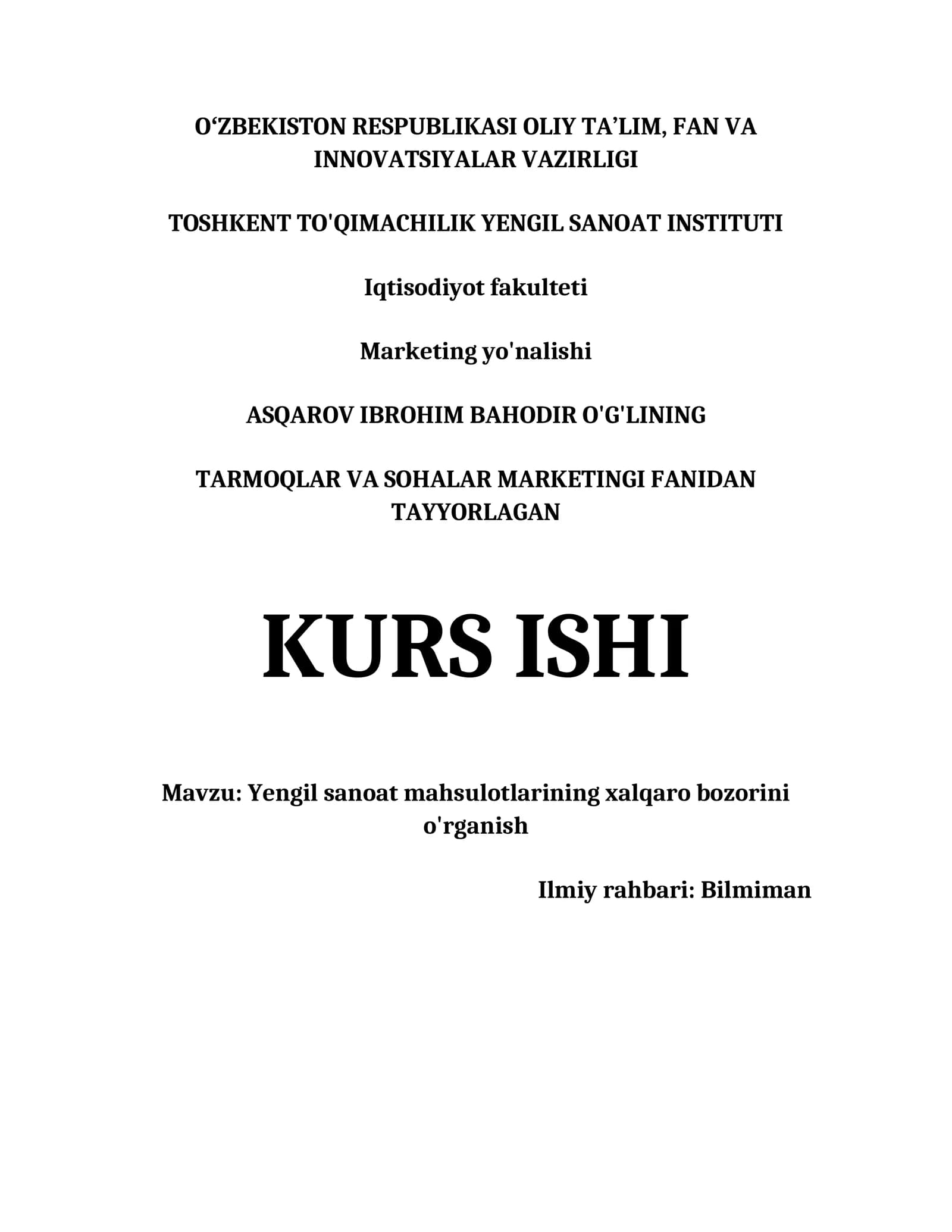 YENGIL SANOAT MAHSULOTLARINING XALQARO BOZORINI O'RGANISH KURS ISHI