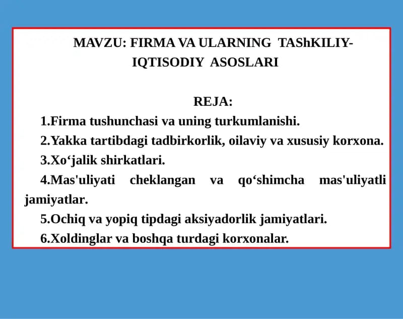 FIRMA VA ULARNING TASHKILIY-IQTISODIY ASOSLARI