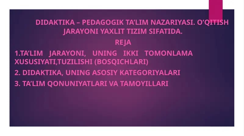 Didaktika - pedagogik ta'lim nazariyasi